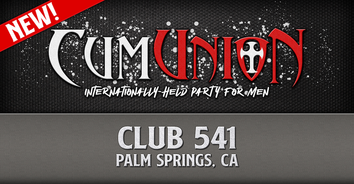 📌 Upcoming Event:
Friday, July 4th @ 7pm:

➡️ CUMUNION - PALM SPRINGS
Internationally Held Sex Party for Men

📍 Venue:
Club 541
541 E Industrial Place, Palm Springs, CA

✅ Full Details at CumUnion.com.
@Club541PS #cumunion #palmsprings