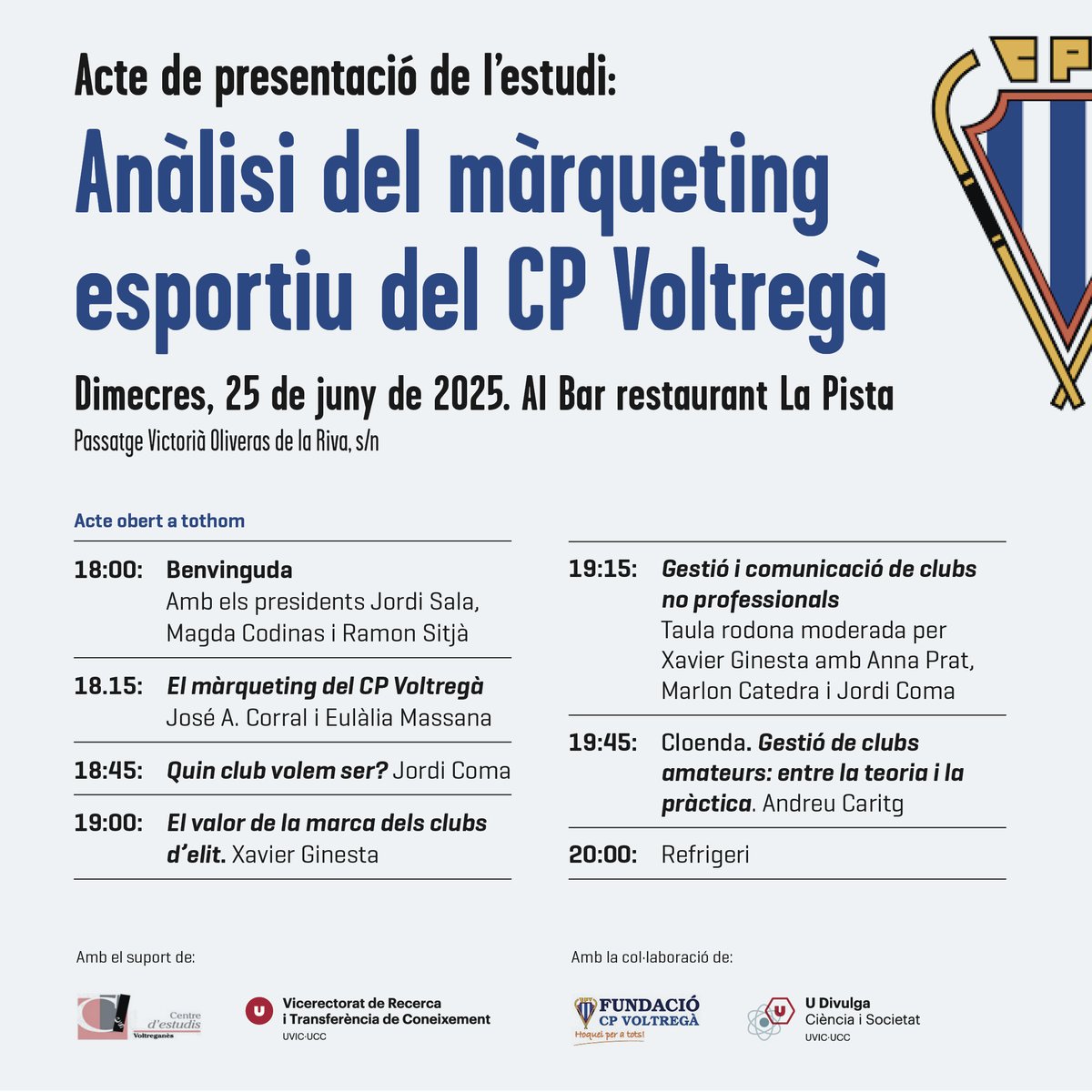 📢🏒Aquesta tarda, us esperem a la presentació de l'anàlisi de #màrqueting esportiu del #CPVoltregà realitzat per investigadors de la <a href="/uvic_ucc/">UVic-UCC</a>! 

🗓️25.06.25 | 🕧A les 18h
📍Sant Hipòlit de Voltregà
🎙️<a href="/jacorralmarfil/">José A. Corral</a> <a href="/eulaliamassana/">Eulàlia Massana</a> <a href="/xavierginesta/">Xavier Ginesta 🎗</a> 

<a href="/UDivulga/">UDivulga</a>