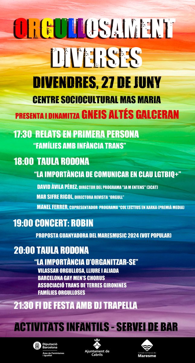 Bon dia #Cabrils! 

 Divendres 27, al Centre Sociocultural Mas Maria, celebrarem que som "Orgullosament Diverses".  

Una tarda plena d'actes per celebrar l'#Orgull2025 🏳️‍🌈