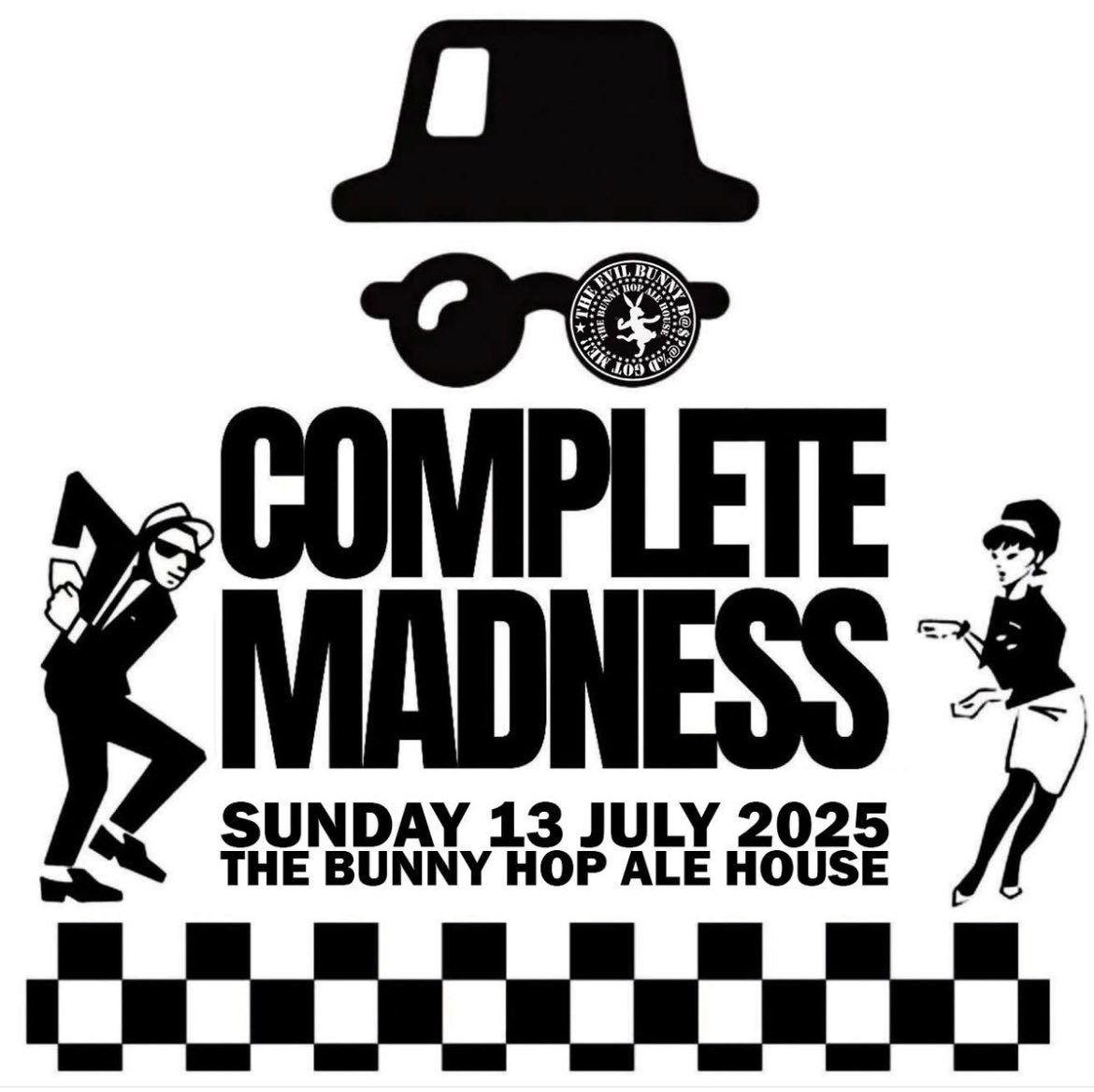 Complete Madness ๐ (@madnesscomplete) on Twitter photo Less than 3 weeks until we return to the Bunny Hop, for whats probably the final time.
โผ๏ธTickets selling fastโผ๏ธ๐
#SomeHalfDecentMusicians
#CompleteMadness #Ska #Madness #2tone #thespecials #BadManners #thebeat #Gig #LiveMusic #FollowUs Less than 3 weeks until we return to the Bunny Hop, for whats probably the final time.
โผ๏ธTickets selling fastโผ๏ธ๐
#SomeHalfDecentMusicians
#CompleteMadness #Ska #Madness #2tone #thespecials #BadManners #thebeat #Gig #LiveMusic #FollowUs