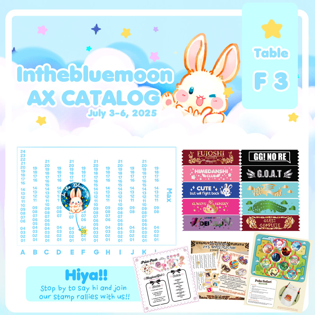 inthebluemoon's tweet photo. Hiya~ My #AXcatalog2025 , I will be at F3!! It will be my first #AnimeExpo so excited to see everyone !!!

#animeexpoartistalley #AnimeExpo2025 https://t.co/TIyabUfOLr