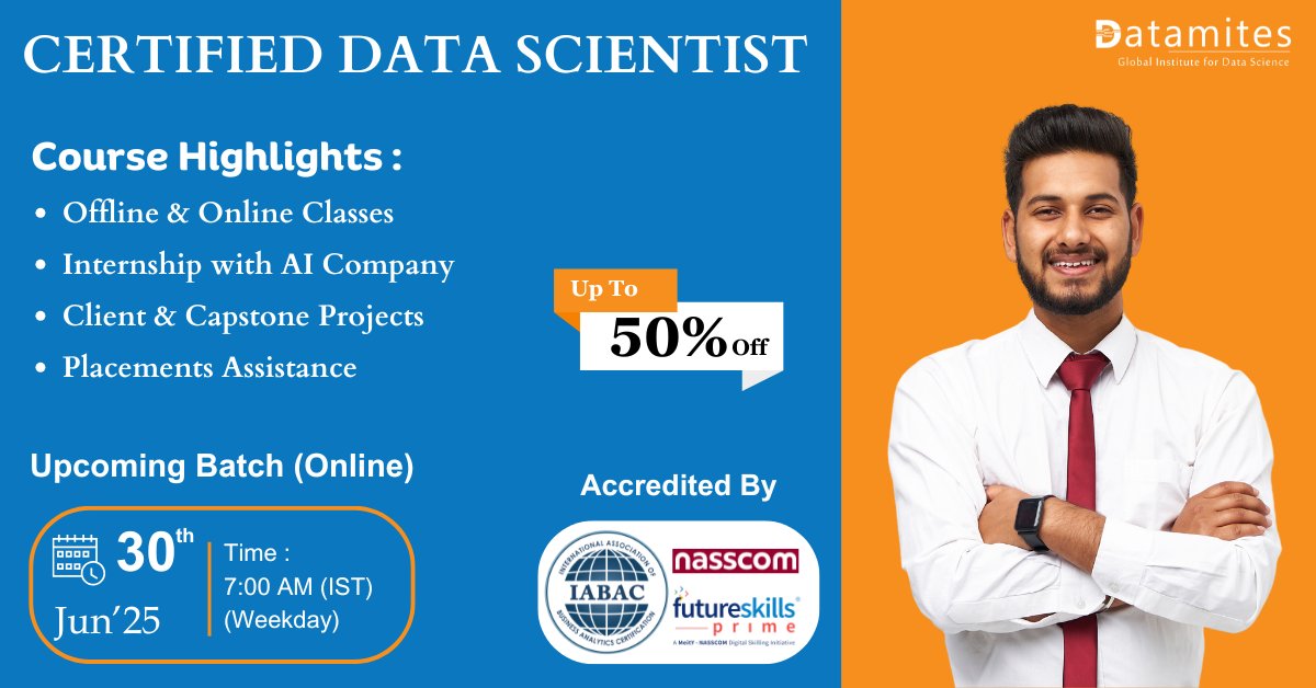 DataMites's tweet image. Ready to launch your career in Data Science?
Join the Certified Data Scientist program by #Datamites – starting 30th June, 2025 at 7:00 AM IST (Weekday)
For Course Info: datamites.com/data-science-t…
#datasciencecourse #datamitesdatascience #datasciencetraining #datascience