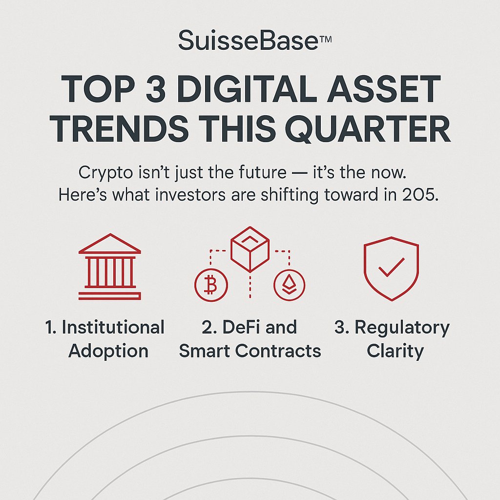 Top 3 Digital Asset Trends in 2025: 1️⃣ Institutional Adoption 2️⃣ DeFi &amp; Smart Contracts 3️⃣ Regulatory Clarity 🌐 suissebase.ch #SuisseBase #CryptoInsights #DigitalAssets #CryptoTrends #InvestWisely
