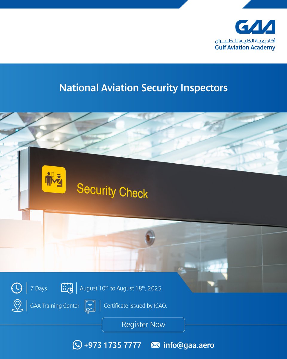 GAA_bh's tweet photo. 📢National Aviation Security Inspectors Course Announcement.

📅Course Date:
- August 10th to August 18th, 2025

📍Location: GAA Training Center, Bahrain

For more information, kindly contact us on info@gaa.aero or call +973 17357777.

#gulfaviationacademy #gaa #bahrain https://t.co/lL76sgIEtA