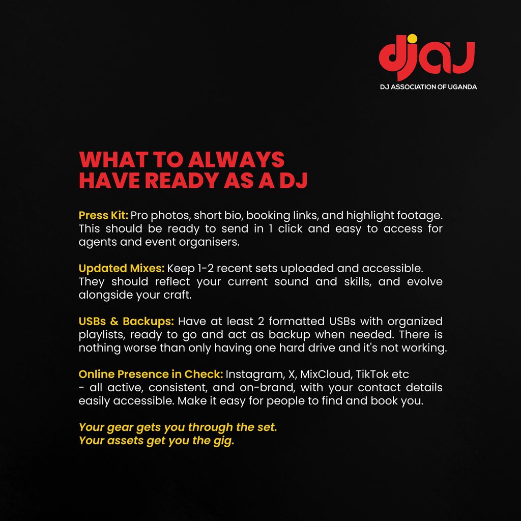 Every DJ needs a toolkit beyond the decks.
Your press kit, your mixes, your backups, and your socials; these are your silent hustlers.
Stay ready, so you never have to get ready.

🎧 #DJAssociationUganda #RealDJsDoTheWork #DJAUTips