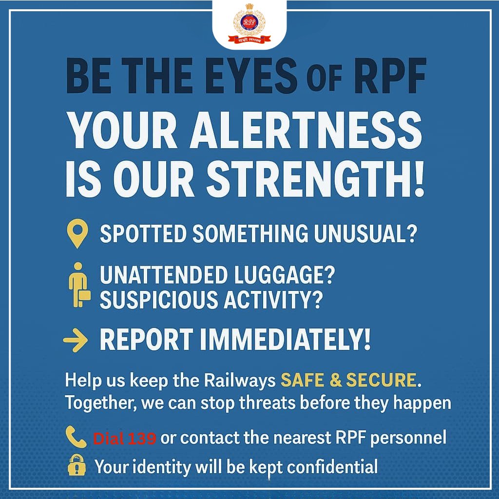 RPF INDIA (@rpf_india) on Twitter photo If something feels off, don’t ignore it.
📞 Report suspicious activity immediately.
📱 Call 139 or inform the nearest RPF personnel.
#SeeSomethingSaySomething #SafeRailways #StayAlert <a href="/RailMinIndia/">Ministry of Railways</a> If something feels off, don’t ignore it.
📞 Report suspicious activity immediately.
📱 Call 139 or inform the nearest RPF personnel.
#SeeSomethingSaySomething #SafeRailways #StayAlert <a href="/RailMinIndia/">Ministry of Railways</a>
