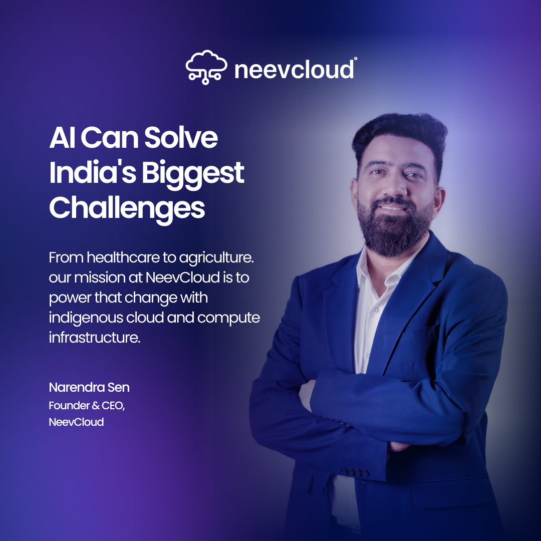 NeevCloud (@neevcloud_in) on Twitter photo AI can solve India’s biggest challenges - from healthcare to agriculture.”
<a href="/narendrasen/">Narendra Sen</a> , Founder & CEO
#NeevCloud #DigitalIndia #AIForIndia #IndigenousCloud #NarendraSen #MakeInIndia #CloudComputing AI can solve India’s biggest challenges - from healthcare to agriculture.”
<a href="/narendrasen/">Narendra Sen</a> , Founder & CEO
#NeevCloud #DigitalIndia #AIForIndia #IndigenousCloud #NarendraSen #MakeInIndia #CloudComputing