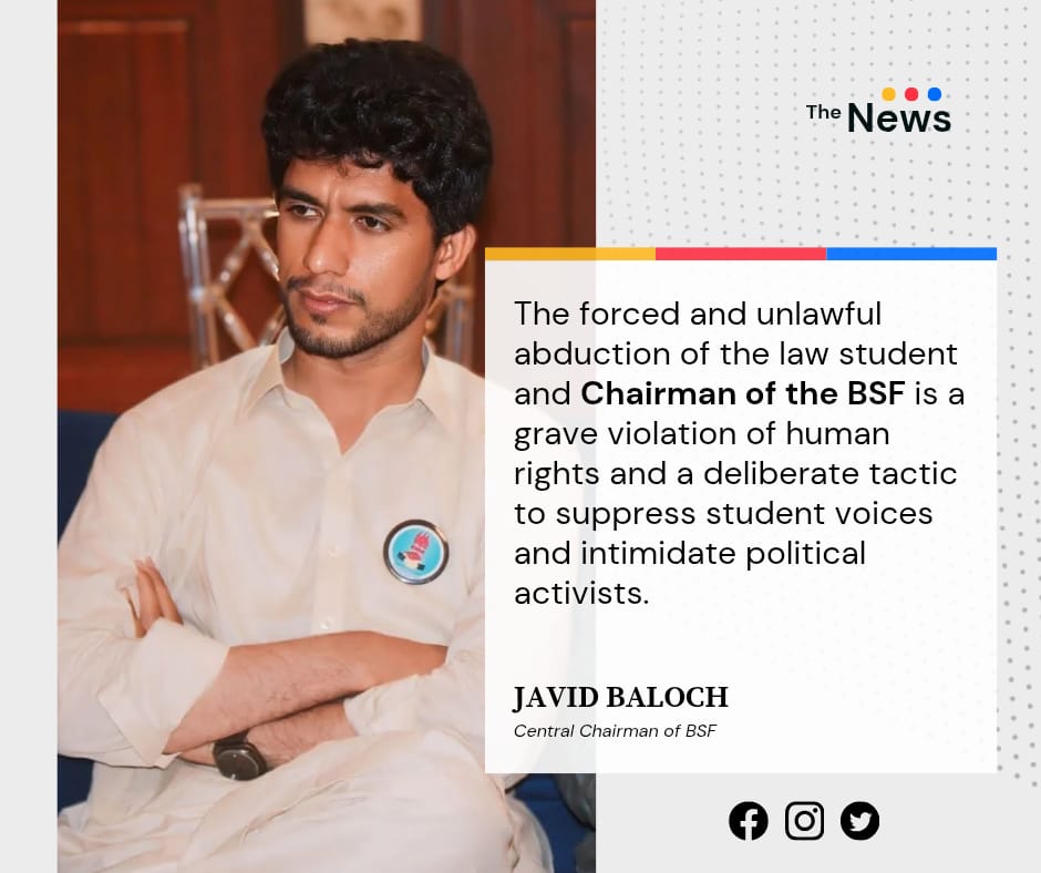 BSFront's tweet image. On 23rd April 2025, Javid Baloch, BSF Chairman and law student from Awaran, was abducted from his home in Karachi
On 24th April 2025, Guhram Ishaq, BSF Shaal Zone GS and a student from Panjgur, was taken in Quetta. 
Over two months have passed but their whearabouts remain unknown