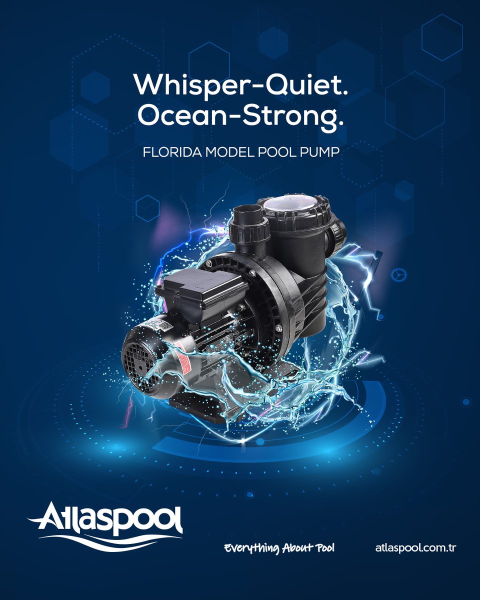 atlaspool_tr's tweet photo. Built to thrive even in the toughest conditions, the Florida Pool Pump features a fiberglass-reinforced plastic body, ensuring long-lasting durability against saltwater and harsh environments. 
https://t.co/QxxO9ioEZR https://t.co/rauel8KtUX