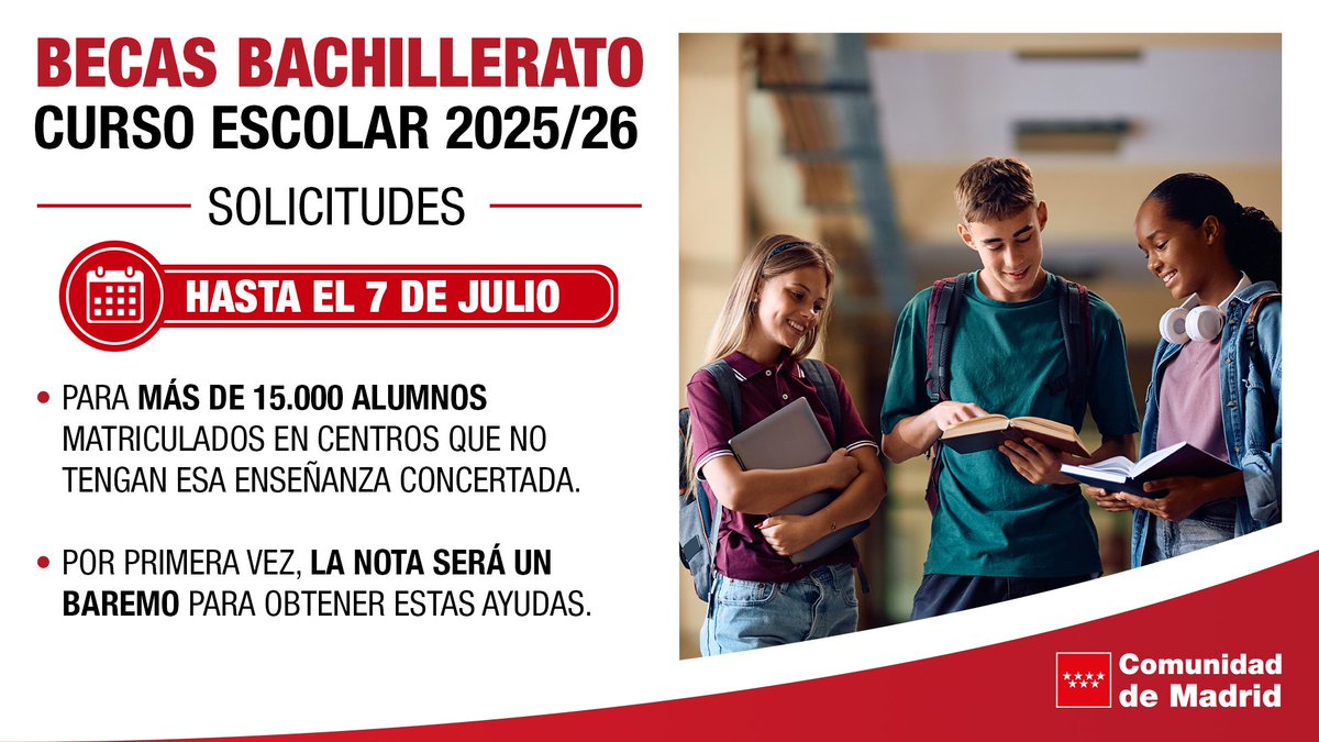 educacmadrid's tweet photo. 📚 Abierto el plazo de solicitud para las Becas de Bachillerato para el curso 2025/26

🎒 Beneficiarán a más de 15.000 alumnos de la 
@ComunidadMadrid

📍 Podrán obtener hasta 2 puntos por su calificación final

📆 Solicitudes hasta el 7 de julio: https://t.co/XkOFJJt94x https://t.co/M2m9n5YTXh