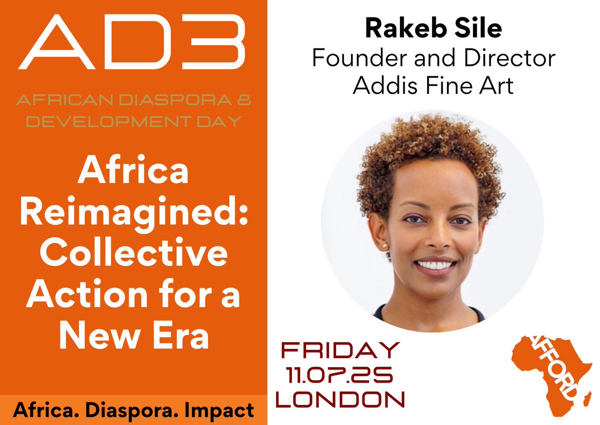 AFFORD UK (@afford_uk) on Twitter photo 🌟-STUDDED ARRAY OF DIASPORA CHANGEMAKERS FROM TOP AFRICAN INSTS, BIZ & GOVT @ AD3 on Fri 11 Jul, London
Line-up includes:
Rakeb Sile, Founder at Addis Fine Art & Addis Consulting
IMPORTANT: Event is strictly by invitation only ✉️
ℹ️ For more info email: ad3@afford-uk.org 🌟-STUDDED ARRAY OF DIASPORA CHANGEMAKERS FROM TOP AFRICAN INSTS, BIZ & GOVT @ AD3 on Fri 11 Jul, London
Line-up includes:
Rakeb Sile, Founder at Addis Fine Art & Addis Consulting
IMPORTANT: Event is strictly by invitation only ✉️
ℹ️ For more info email: ad3@afford-uk.org