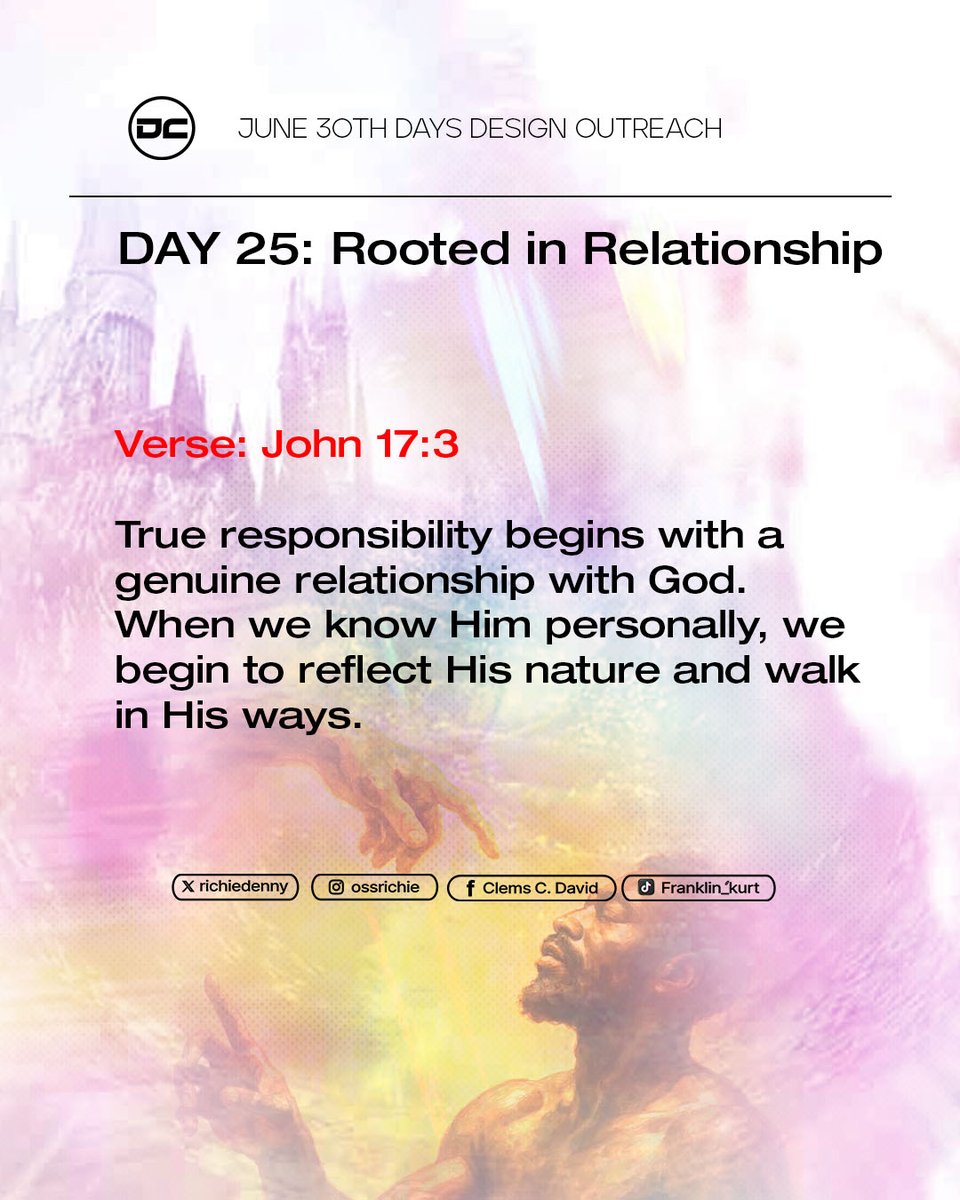 clemsdavidc's tweet image. DAY 25: Rooted in Relationship
📖 John 17:3

You can’t reflect God’s nature without a real relationship with Him.
True responsibility begins there.

#FaithThread #30DaysOfDesign #ChristianTwitter #JesusFirst
