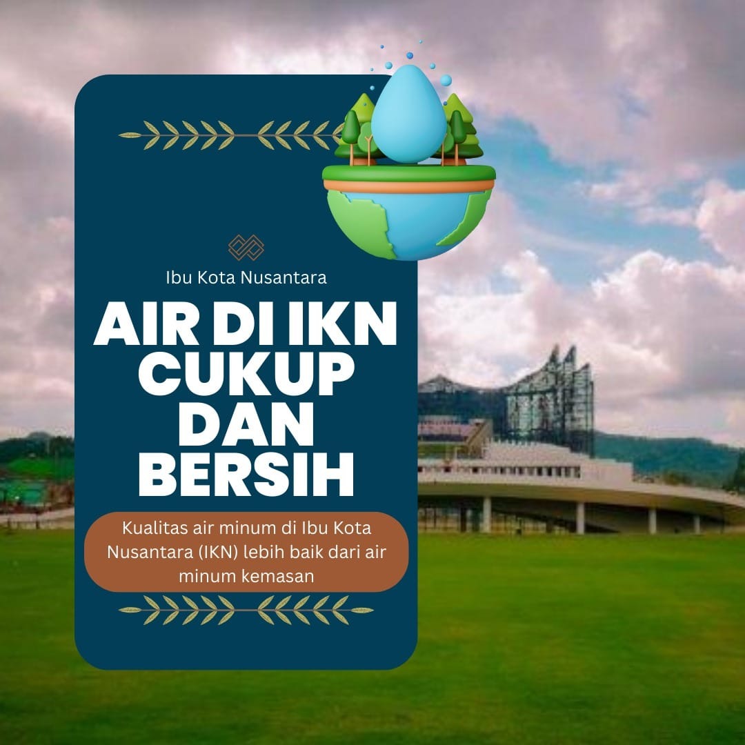 info_merdeka's tweet photo. Kualitas air di IKN cukup dan bersih https://t.co/8bI9AVjRnT