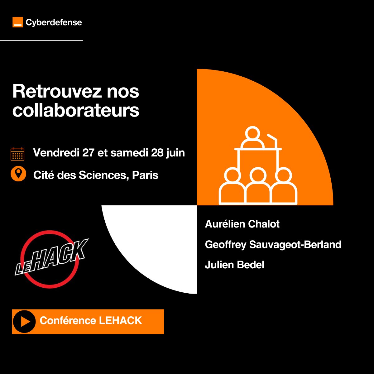 OrangeCyberFR's tweet image. 🎙 La conférence @_leHACK_ se tiendra du 27 -29/06 à @citedessciences #leHACK
🛡 Retrouvez les talks de nos 3 collaborateurs ⤵
🔸 vendredi @Defte_ de 14h à 14h45 et Geoffrey Sauvageot Berland de 17h15 à 18h
🔸 samedi @d3lb3_ de 10h45 à 11h30
👉 ow.ly/pxEm50WfTjN