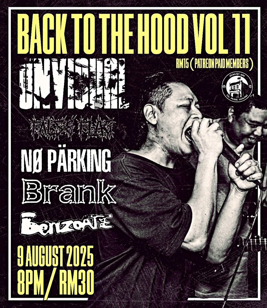 RumahApi2's tweet image. Back To The Hood Vol 11.
9 August. 8pm
rm30
rm15 (Patreon Paid Members)
Patreon.com/rumahapi

bands: Unvisual, False Flag, Brank, Benzoate and No Parking