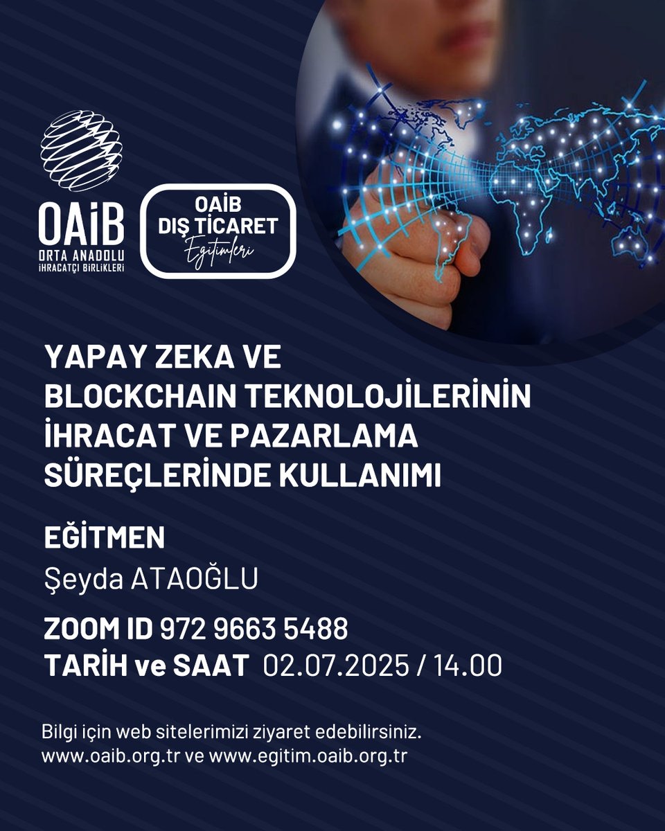 Yapay Zeka ve Blockchain Teknolojilerinin İhracat ve Pazarlama Süreçlerinde Kullanımı, 2 Temmuz Çarşamba günü, saat 14.00’te Şeyda Ataoğlu anlatımıyla gerçekleşecektir.
Eğitimimize katılmak için profildeki linke tıklayınız.