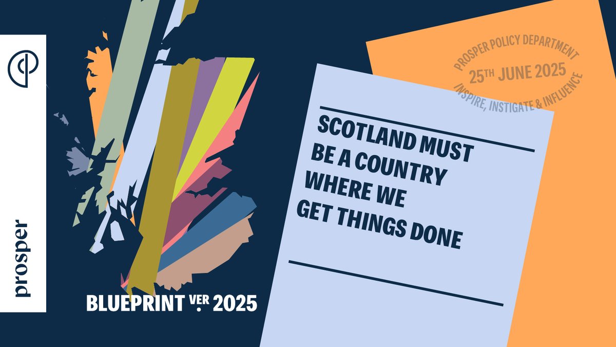 ProsperScot's tweet image. Ahead of the 2026 Holyrood elections, our new Blueprint recommends essential actions for the UK and Scottish Governments to unleash the full potential of Scotland’s industries, people and places to achieve our vision of world class prosperity.

The Blueprint has been supported by…