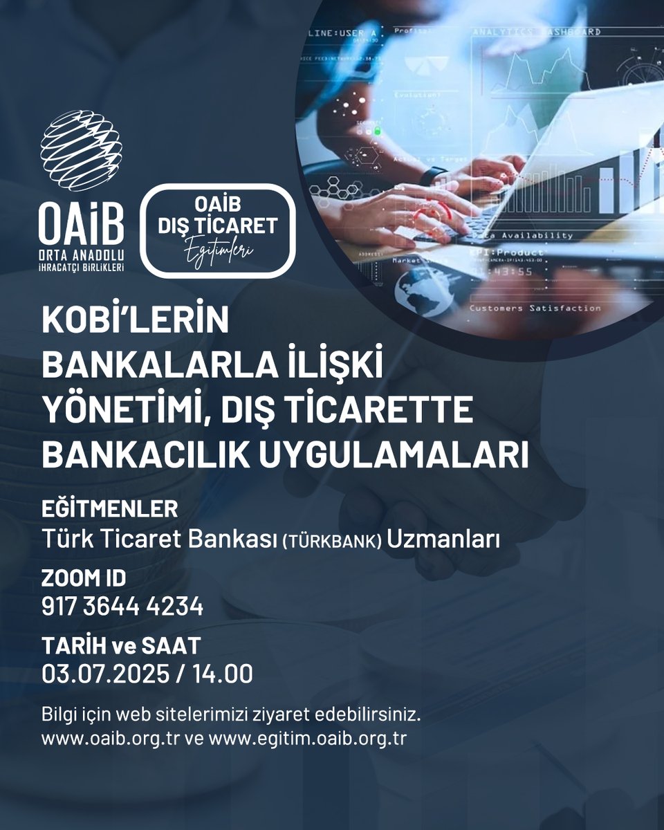 KOBİ’lerin Bankalarla İlişki Yönetimi, Dış Ticarette Bankacılık Uygulamaları, 3 Temmuz Perşembe günü, saat 14.00’te Türk Ticaret Bankası uzmanlarının anlatımlarıyla gerçekleşecektir.
Eğitimimize katılmak için profildeki linke tıklayınız.
