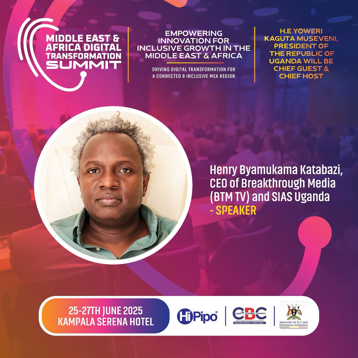 spotlight of the guest speakers for the Middle East Africa &amp; Digital Transformation Summit.<a href="/hbyamukama75/">Byamukama Henry</a> CEO Breakthrough Media (<a href="/BTMTelevision/">BTM Television</a>) &amp; SIAS Uganda. From leading media innovation to championing sustainability and education, He's an advocate for development.
#SIASUg