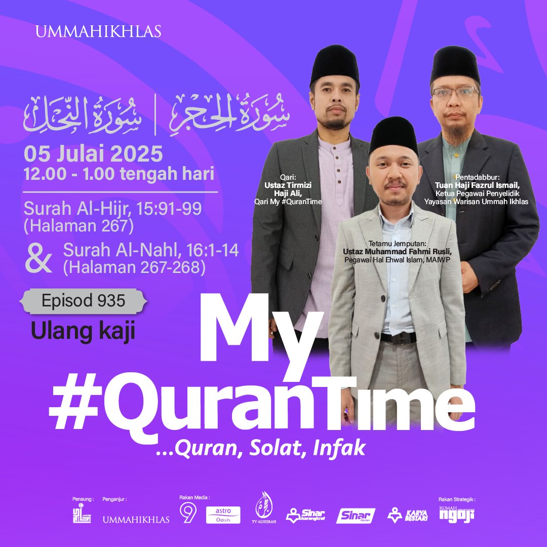Episod 935 Ulang Kaji My #QuranTime 2.0 hari ini.

Ikuti siaran langsung di TV9 dan semua platform digital, My #QuranTime, Sinar Harian juga Ideaktiv SETIAP HARI pada jam 12 tengah hari hingga 1 tengah hari.

My #QuranTime
#QuranSolatInfak
World #QuranHour