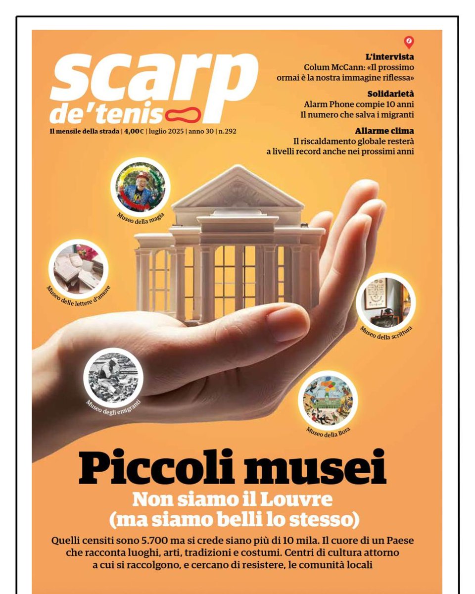 10mila Piccoli Musei tengono viva la cultura locale in tutta Italia: sono loro i protagonisti di #Scarp di luglio.
E poi: l'intervista a Colum McCann. 10 anni di Alarm Phone. Riscaldamento globale: non migliora.
Qui 👉 shop.scarpdetenis.it
o da sabato dai nostri venditori.