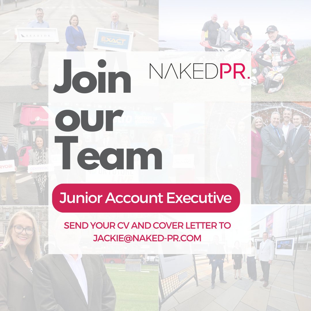 NAKEDPR (@nakedprbelfast) on Twitter photo *LAST CHANCE TO APPLY *
There are only TWO DAYS left to apply to join our team at NAKEDPR as a Junior Account Executive!
Send your CV and cover letter to jackie@naked-pr.com.
#NAKEDPR #PRJobsNI #PRNI #NIJobs #Marketing #Communications #WeAreHiring #BelfastJobs #NIBusiness *LAST CHANCE TO APPLY *
There are only TWO DAYS left to apply to join our team at NAKEDPR as a Junior Account Executive!
Send your CV and cover letter to jackie@naked-pr.com.
#NAKEDPR #PRJobsNI #PRNI #NIJobs #Marketing #Communications #WeAreHiring #BelfastJobs #NIBusiness