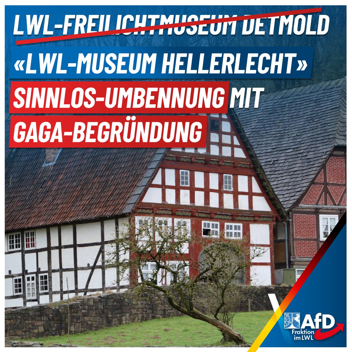 Das traditionsreiche LWL-Freilichtmuseum Detmold soll in „LWL-Museum Hellerlecht“ umbenannt werden – angeblich sei der neue Name „moderner“.

Doch was steckt wirklich dahinter?

Mehr dazu auf afd-lwl.de/gaga-umbenennu…