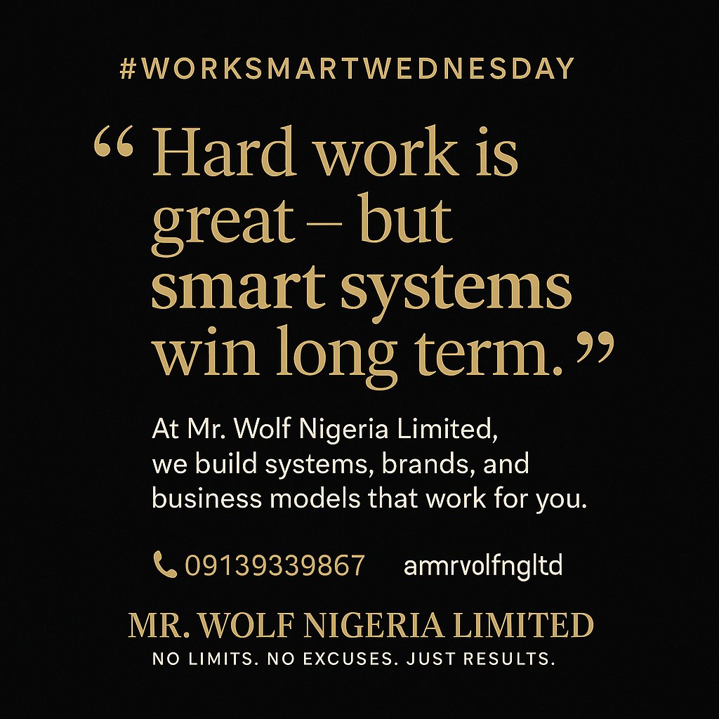 MrWolfNgLtd's tweet image. #WorkSmartWednesday 🧠
Hard work is great — but smart systems win long term.

At Mr. Wolf Nigeria Limited, we build systems, brands, and business models that work for you even when you&apos;re not there.

Whether you&apos;re investing for returns or outsourcing your business operations…