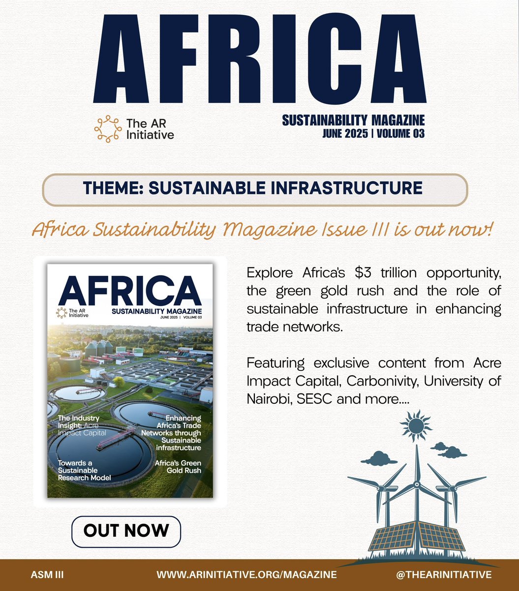 🚀 Africa Sustainability Magazine – Volume III is here! 🌍📖

If you’re passionate about green growth, green infrastructure, climate finance, and building African solutions for African challenges—this issue is for you.

🔗 Dive in now at arinitiative.org/magazines/afri…

#ASMVolumeIII