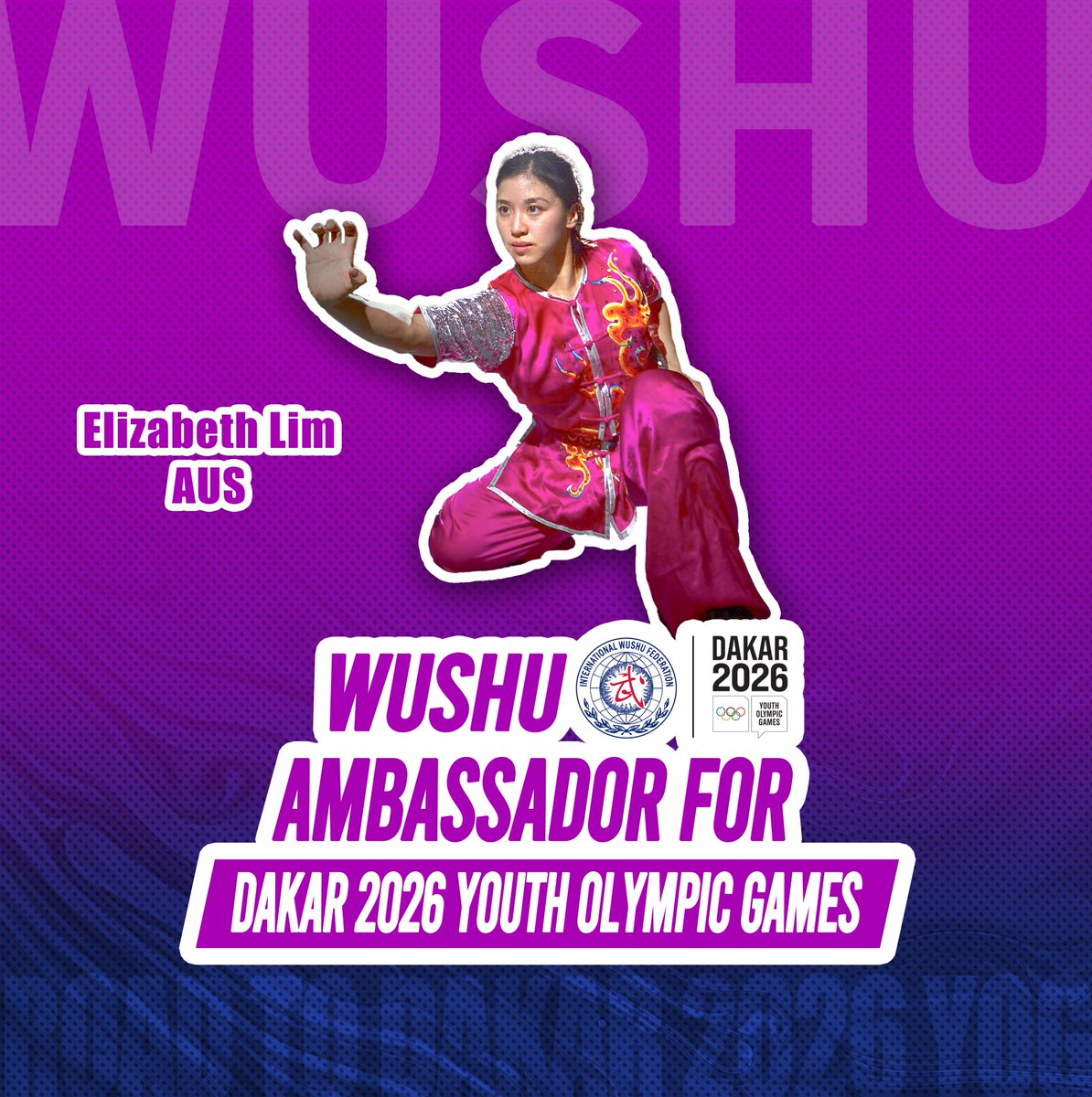 #Wushu #WushuDakar2026YOG Wushu Ambassadors for Dakar 2026 Youth Olympic Games- Elizabeth Lim (Australia) – she made history as Australia's first World Wushu Championships gold medalist in nanquan. She served as team manager for the Australian Junior Wushu Team at the 8th WJWC.