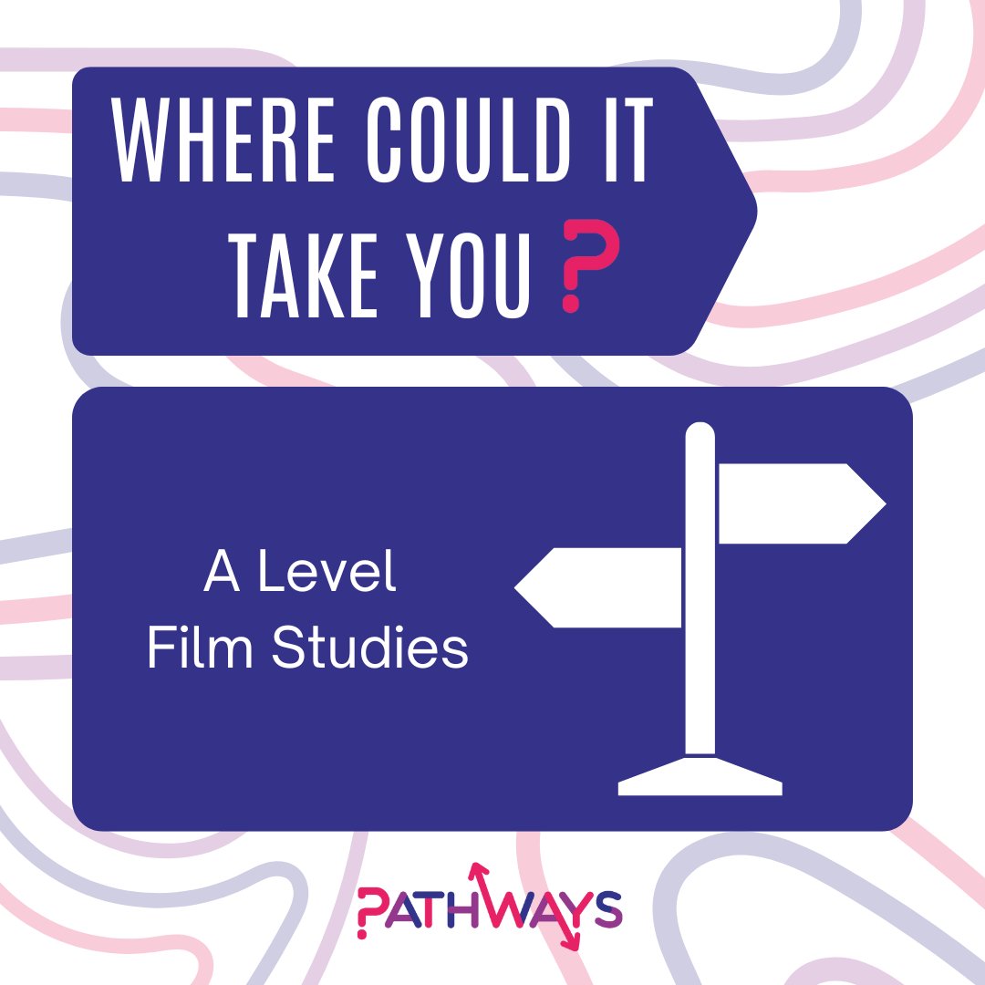 PathwaysEM's tweet image. Where could an A Level Film Studies take you?