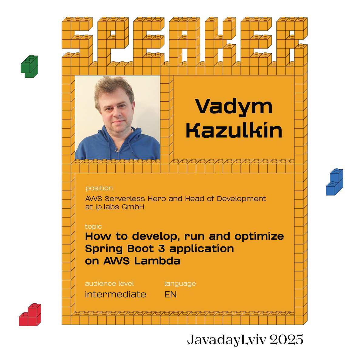 Talk “How to develop, run and optimize Spring Boot 3 application on AWS Lambda” by Vadym Kazulkin
AWS Serverless Hero and Head of Development at ip.labs GmbH
javaday.org.ua
#JavaDayLviv2025 #JavaDayLviv #CoffeeJUG #JavaCommunity #JUG"