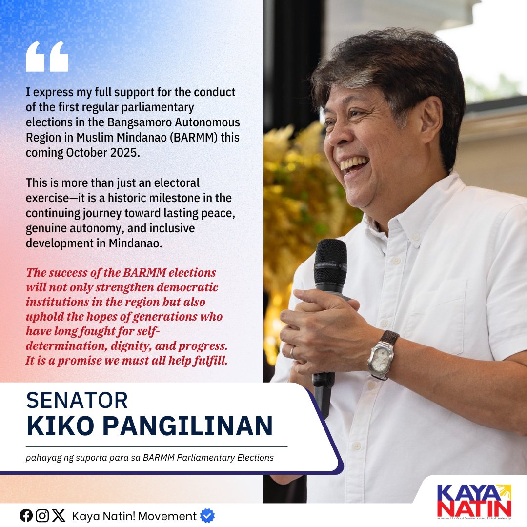 Suportado ni Senador Kiko Pangilinan ang kauna-unahang regular parliamentary elections sa Bangsamoro Autonomous Region in Muslim Mindanao (BARMM) ngayong Oktubre 2025.

#KayaNatinPH