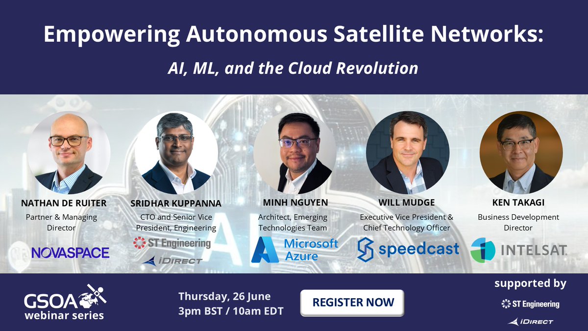GSOA_SAT's tweet image. 🚀Empowering Autonomous Satellite Networks: AI, ML, & the Cloud Revolution🌐👉Register NOW and don’t miss out on the next big thing in satellite tech gsoasatellite.com/webinar/empowe… 💥
@Novaspace_ @iDirect @Azure @SpeedcastGlobal @INTELSAT
📅 Thursday, 26 June 2025
⏰ 3:00pm UK time