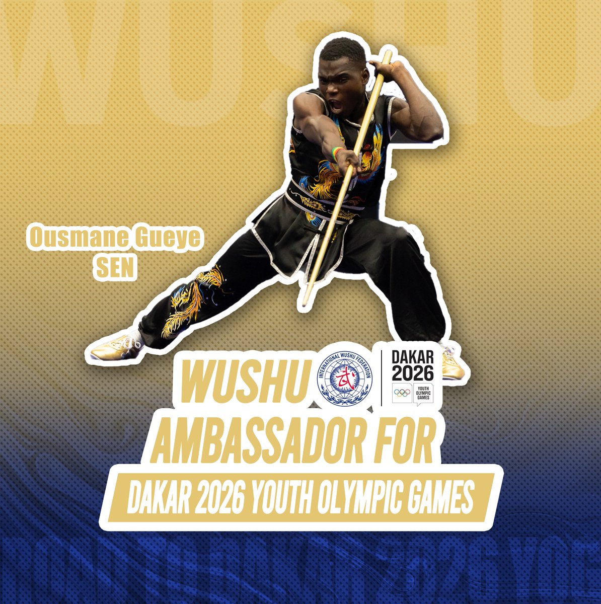 #Wushu #WushuDakar2026YOG  Wushu Ambassadors for Dakar 2026 Youth Olympic Games- Ousmane Gueye (Senegal) – He is an elite wushu athlete, specializing in nanquan. His distinguished interactions include two meetings with then-IOC President Thomas Bach in 2022.