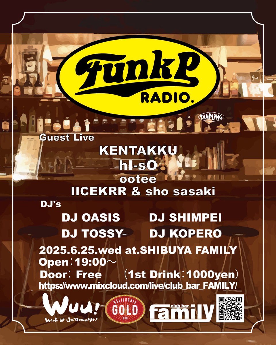 DJ Oasis (@djoasisthefunkp) on Twitter photo 本日25日水曜は、Funk P Radio <a href="/FAMILY_1996/">club bar FAMILY</a> 渋谷ファミリー!ゲストにKENTAKKU!hI-sO!そして、ootee!IICEKRR & sho sasaki!Tossy!Shimpei!Kopero!19時〜23時 入場無料 一杯目1000円です!お仕事返り、お食事返り、帰宅前の一杯に是非! 本日25日水曜は、Funk P Radio <a href="/FAMILY_1996/">club bar FAMILY</a> 渋谷ファミリー!ゲストにKENTAKKU!hI-sO!そして、ootee!IICEKRR & sho sasaki!Tossy!Shimpei!Kopero!19時〜23時 入場無料 一杯目1000円です!お仕事返り、お食事返り、帰宅前の一杯に是非!