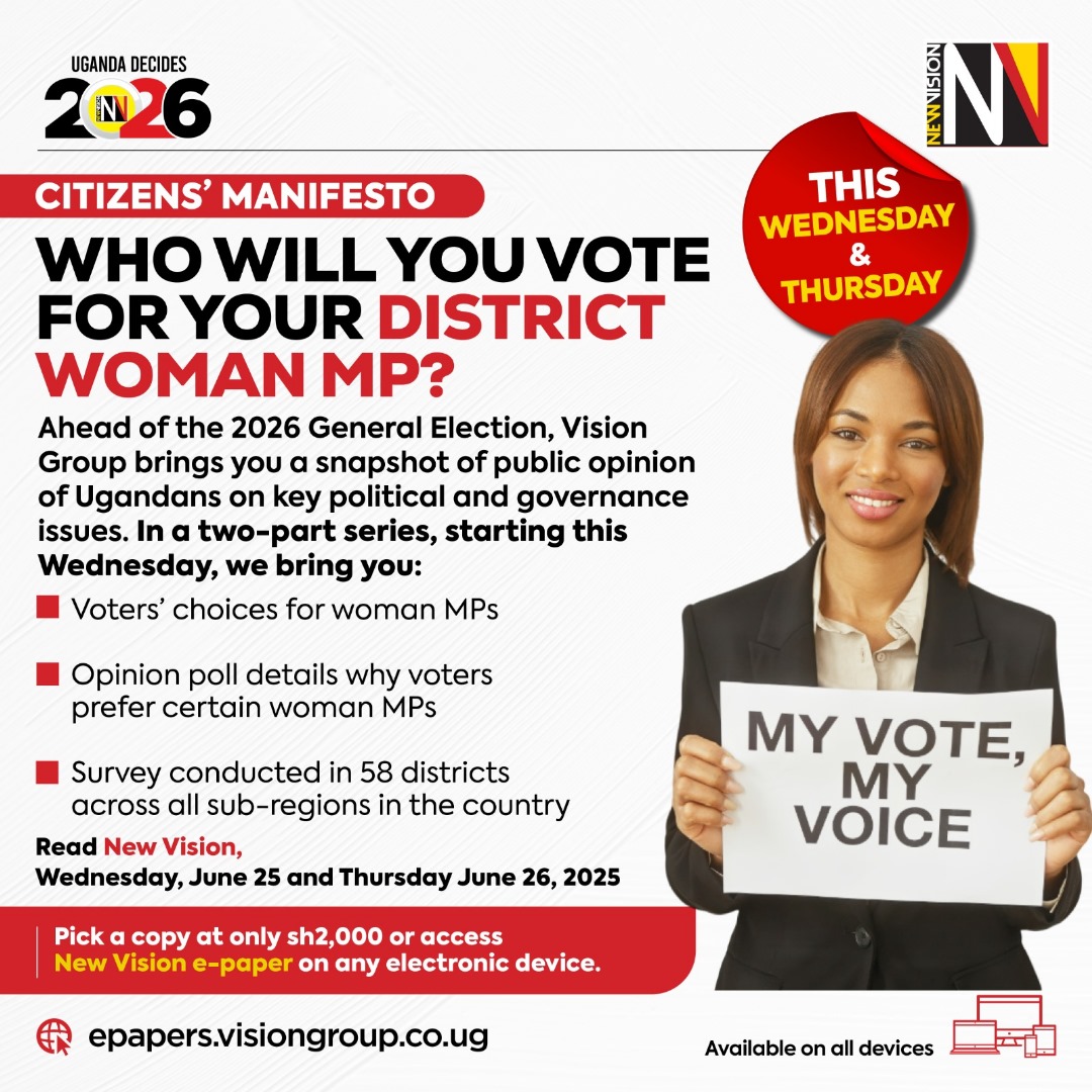 WHO HAS YOUR VOTE?

As the 2026 elections draw closer, we want to hear from YOU!

📍Who will you vote for as your District Woman Member of Parliament?

💬Is it a fresh face with new ideas or someone seeking another term?

Buy the Newvision today. <a href="/newvisionwire/">The New Vision</a>