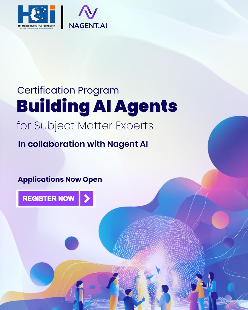 IITMandiiHub's tweet image. IIT Mandi iHub and HCi Foundation in collaboration with Nagent AI is pleased to announce the timely launch of a 𝗰𝗲𝗿𝘁𝗶𝗳𝗶𝗰𝗮𝘁𝗶𝗼𝗻 𝗽𝗿𝗼𝗴𝗿𝗮𝗺 on &quot;𝑩𝒖𝒊𝒍𝒅𝒊𝒏𝒈 𝑨𝑰 𝑨𝒈𝒆𝒏𝒕𝒔&quot;.
🚨Apply Now: lnkd.in/gje_jypv