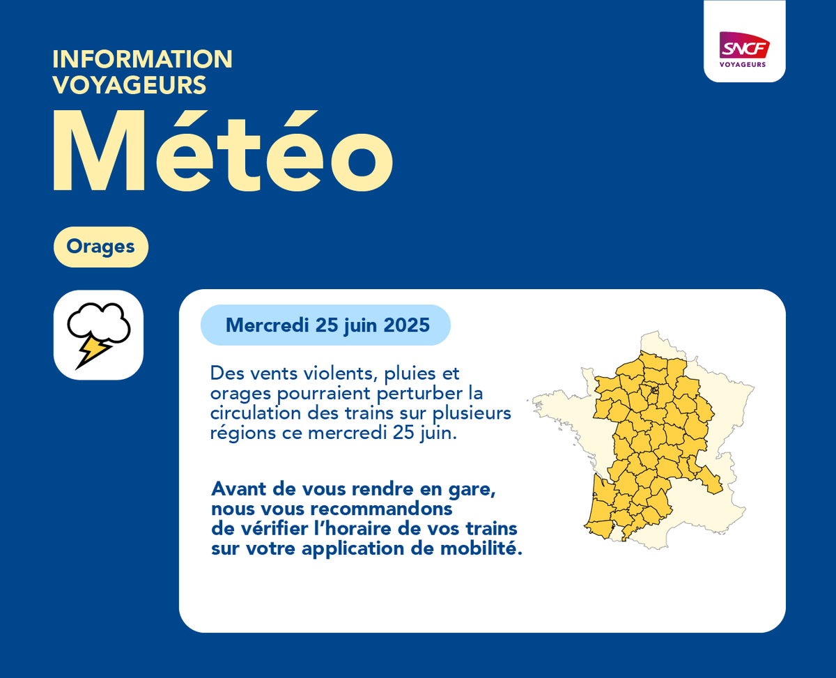ℹ️ INFORMATION VOYAGEURS 

Des vents violents, pluies et orages pourraient perturber la circulation des trains sur plusieurs régions, ce mercredi 25 juin.
Avant de vous rendre en gare, vérifiez les horaires de vos trains sur votre application de mobilité.