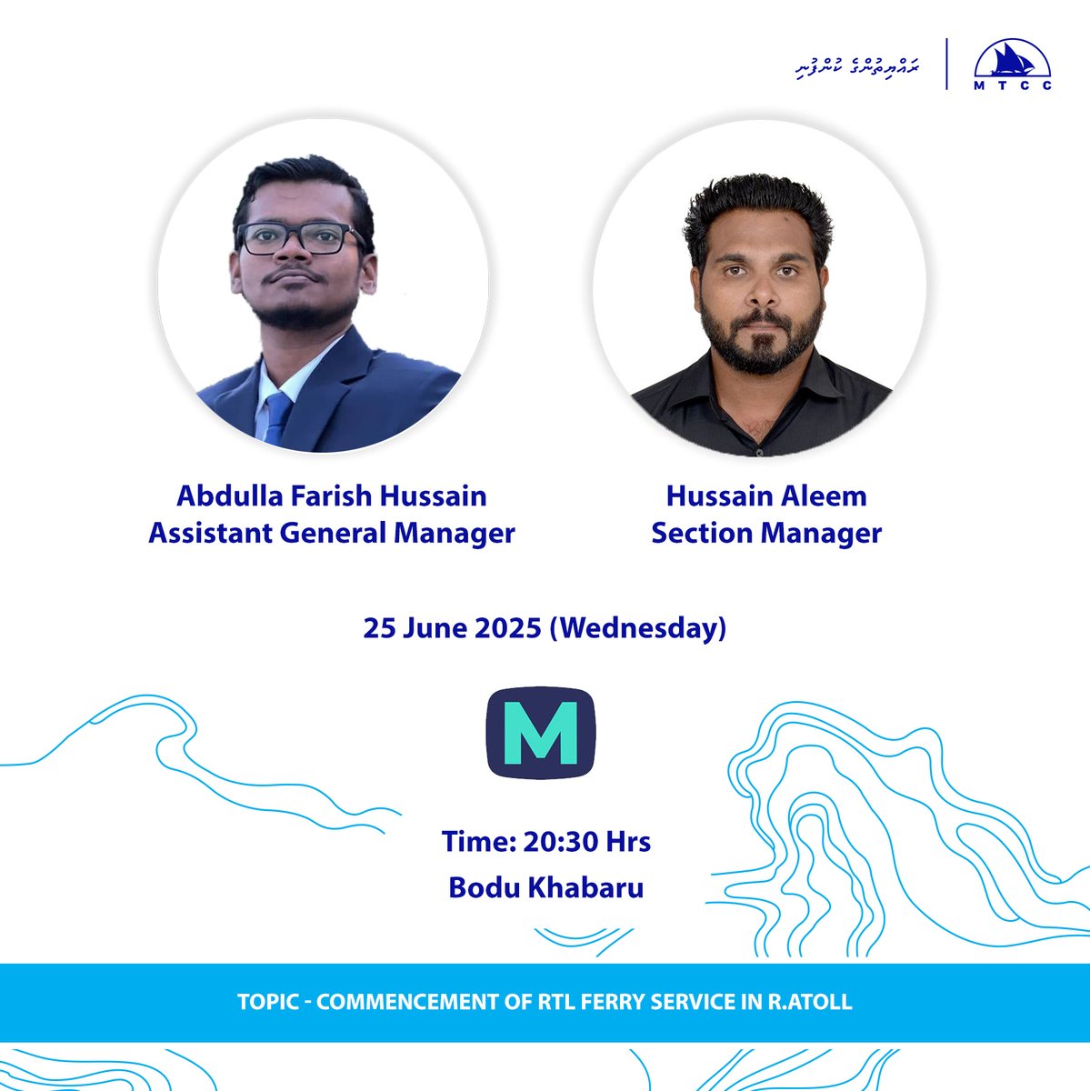 MTCC Plc (@mtccplc) on Twitter photo Our team members, Mr. Abdulla Farish Hussain and Mr. Hussain Aleem will be on <a href="/MMTV/">Mac Marketing TV</a> Bodu Khabaru Program tonight at 20:30. They will be briefing on the commencement of RTL ferry service in R. Atoll. Tune in! Our team members, Mr. Abdulla Farish Hussain and Mr. Hussain Aleem will be on <a href="/MMTV/">Mac Marketing TV</a> Bodu Khabaru Program tonight at 20:30. They will be briefing on the commencement of RTL ferry service in R. Atoll. Tune in!