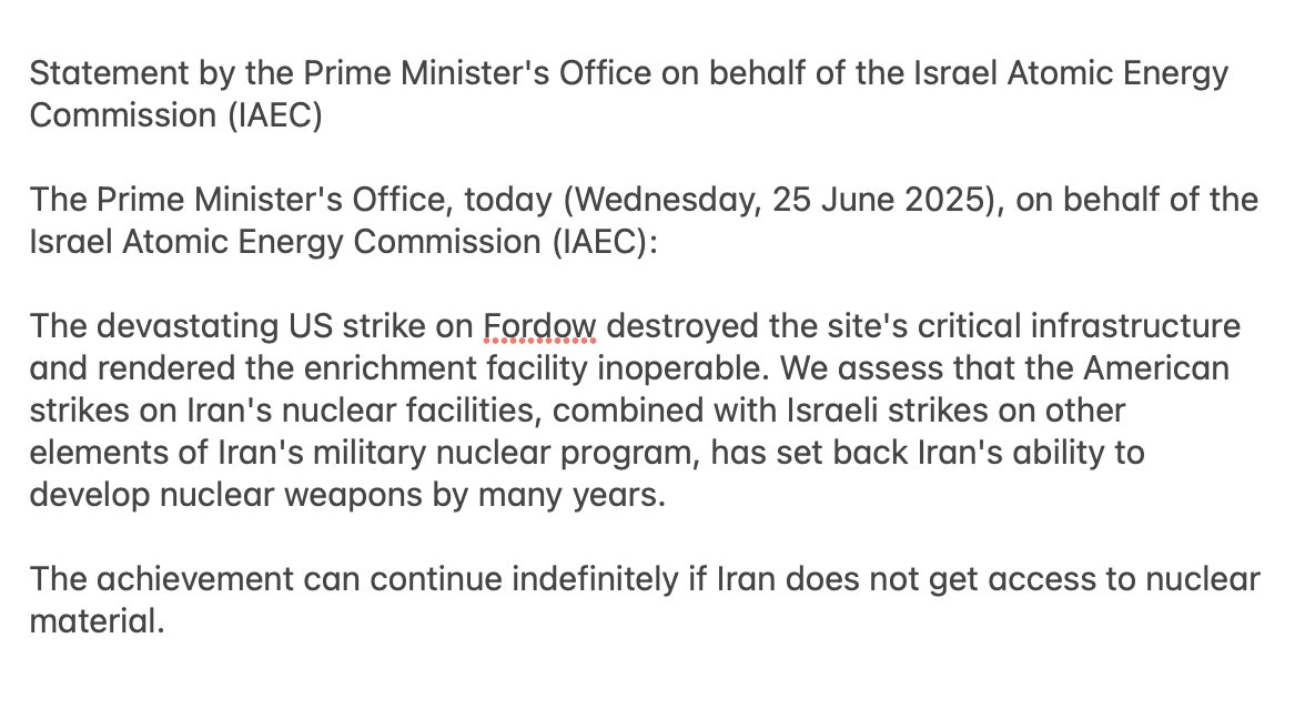 Israel offers a sunny assessment of Trump's strikes on Iran. Unlike the US intel report, which said the strike likely only set the program back by "months," the Israelis say it has "set back Iran's ability to develop nuclear weapons by many years" (it does not provide details)