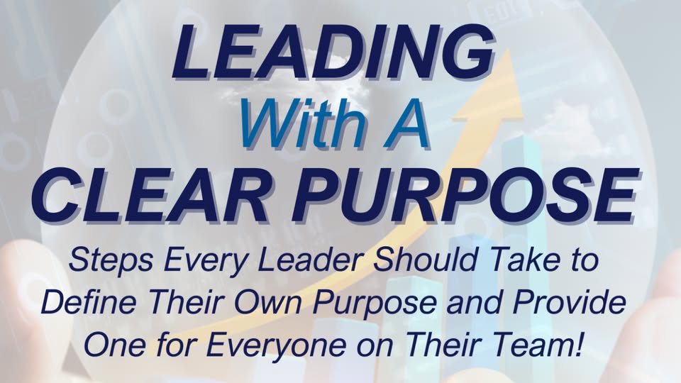 Leading with a Clear Purpose: Steps Every Leader Should Take to Define Their Own and Provide One for Everyone on Their Team! 

This insightful book delves into the fundamental role that purpose plays in effective leadership. With a structured approach, the book presents a