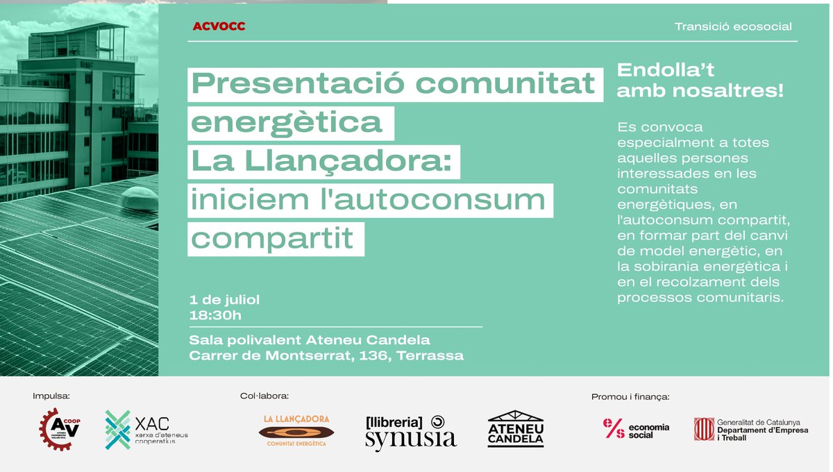 ⚡ Vols formar part del canvi de model energètic a #Terrassa?

T’interessen les comunitats energètiques, l’autoconsum compartit i la sobirania energètica? Creus en els processos comunitaris?

🗓️ 1/7 · 18:30h
📍 Ateneu Candela