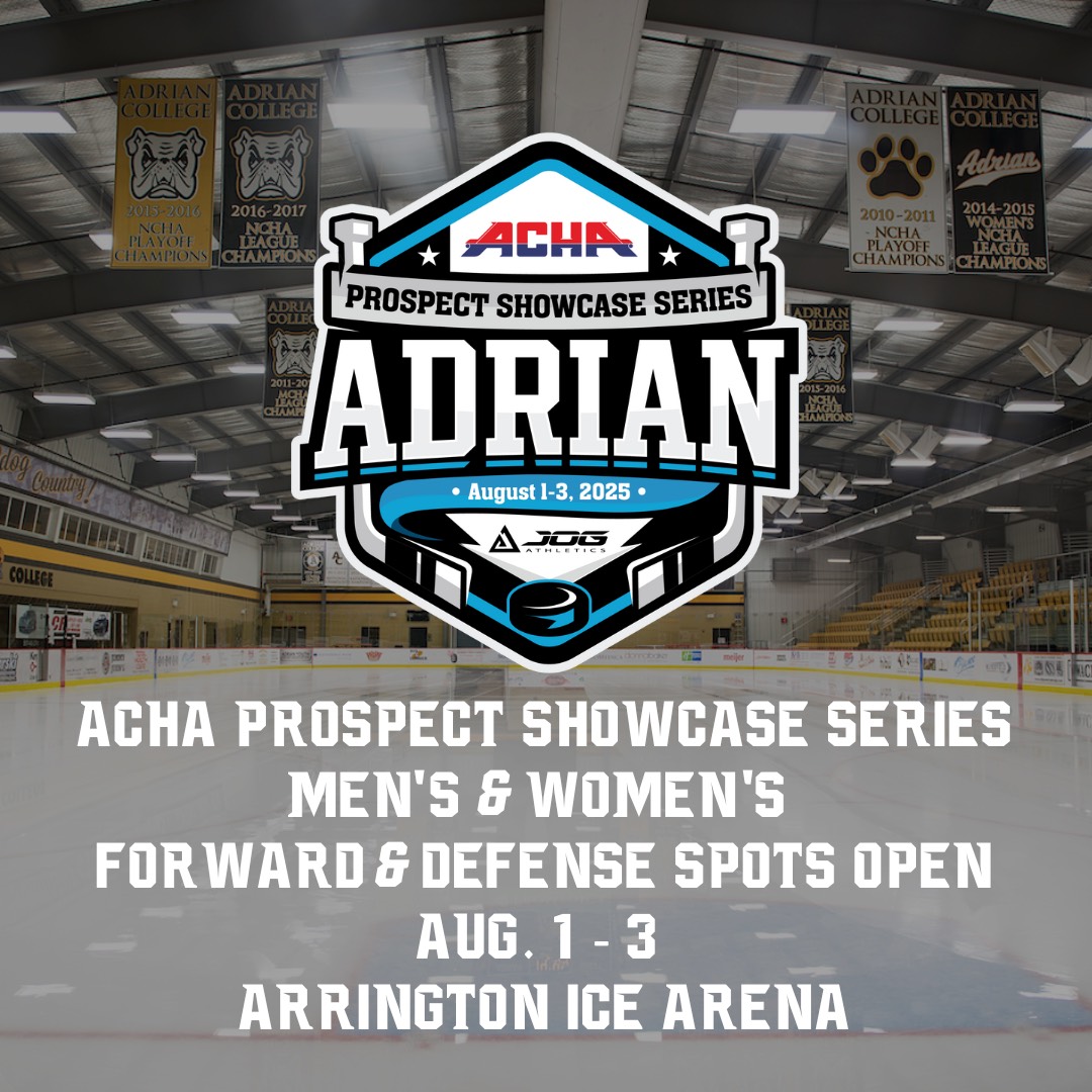 🚨ATTENTION PROSPECTS!!🚨
The ACHA Prospect Showcase Series is coming to ADRIAN for the second straight year in just over a month! There are still Forward and Defense spots open on both the men’s and women’s sides. Head on over to capperhockeyservices.com to register online today!