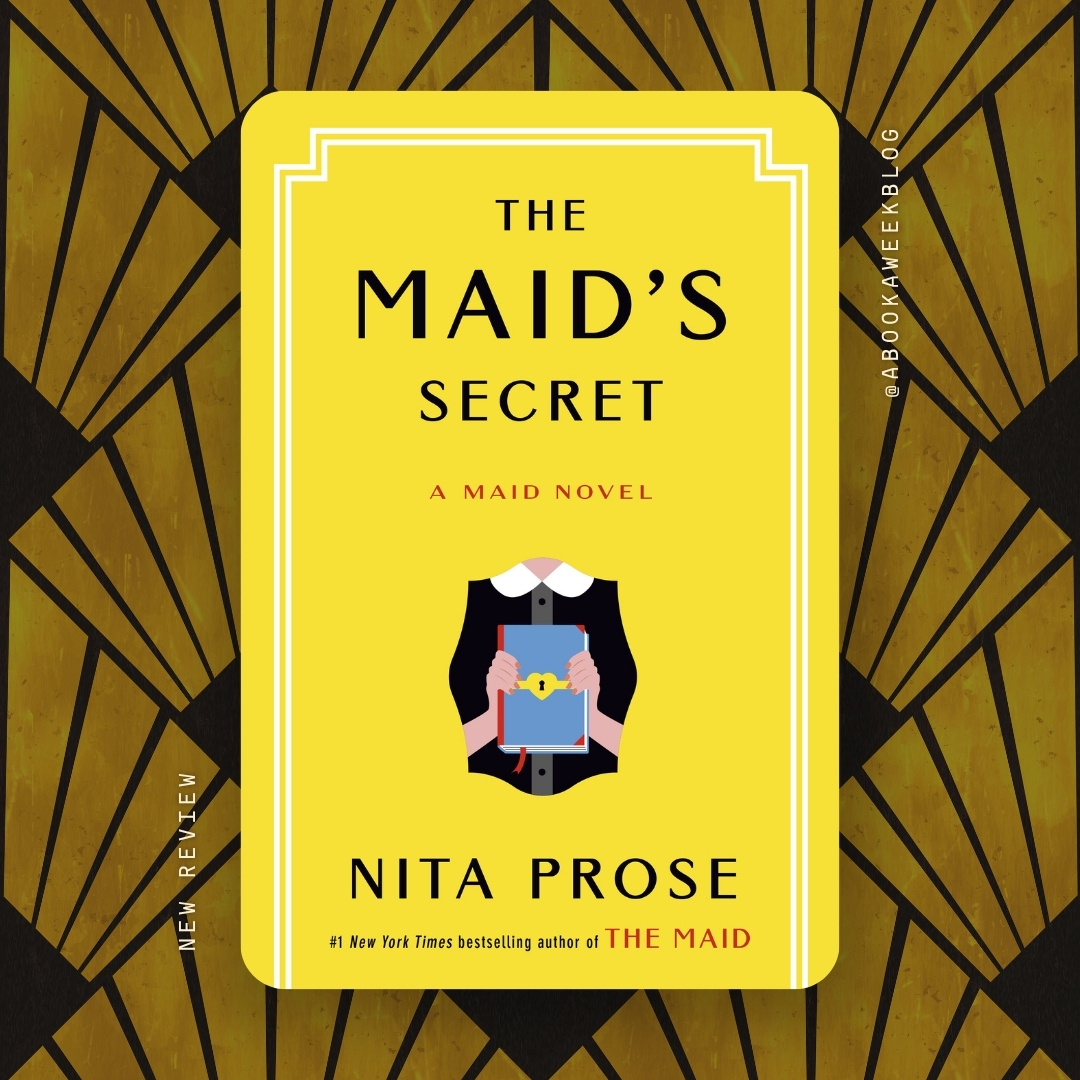 abookaweekblog's tweet image. Molly the Maid returns in THE MAID'S SECRET, where a priceless family artifact, a reality TV crew, and new mysteries bring charm, warmth, and twists to Nita Prose’s beloved series. REVIEW: abookaweekblog.com/2025/06/the-ma… @NitaProse @ballantinebook @randomhouse