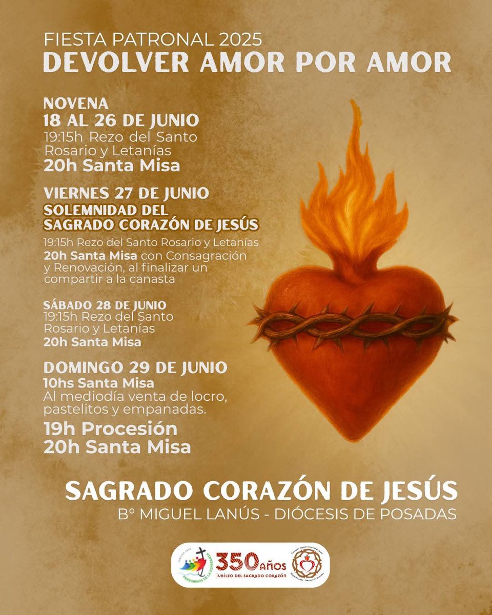 PARROQUIA SAGRADO CORAZÓN DE JESÚS -Diocesis de Posadas- "Devolver Amor por Amor". 

Celebra su Fiesta Patronal con Novena hasta el día Jueves 26, cada día, 
*Viernes 27,
*Sábado 28, 
*Domingo 29. 
                      
Dirección: Av Juan Domingo Perón 1426, Miguel Lanús.