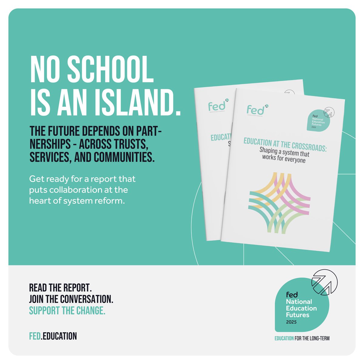 Fededucation's tweet image. Our #FEDFuturesReport2025 puts collaboration at the heart of system reform. 🙌
Education thrives on partnerships across trusts, services and communities. Collaboration must be prioritised to be at the heart of the system. 🤝
📰 Read more: bit.ly/nef2025