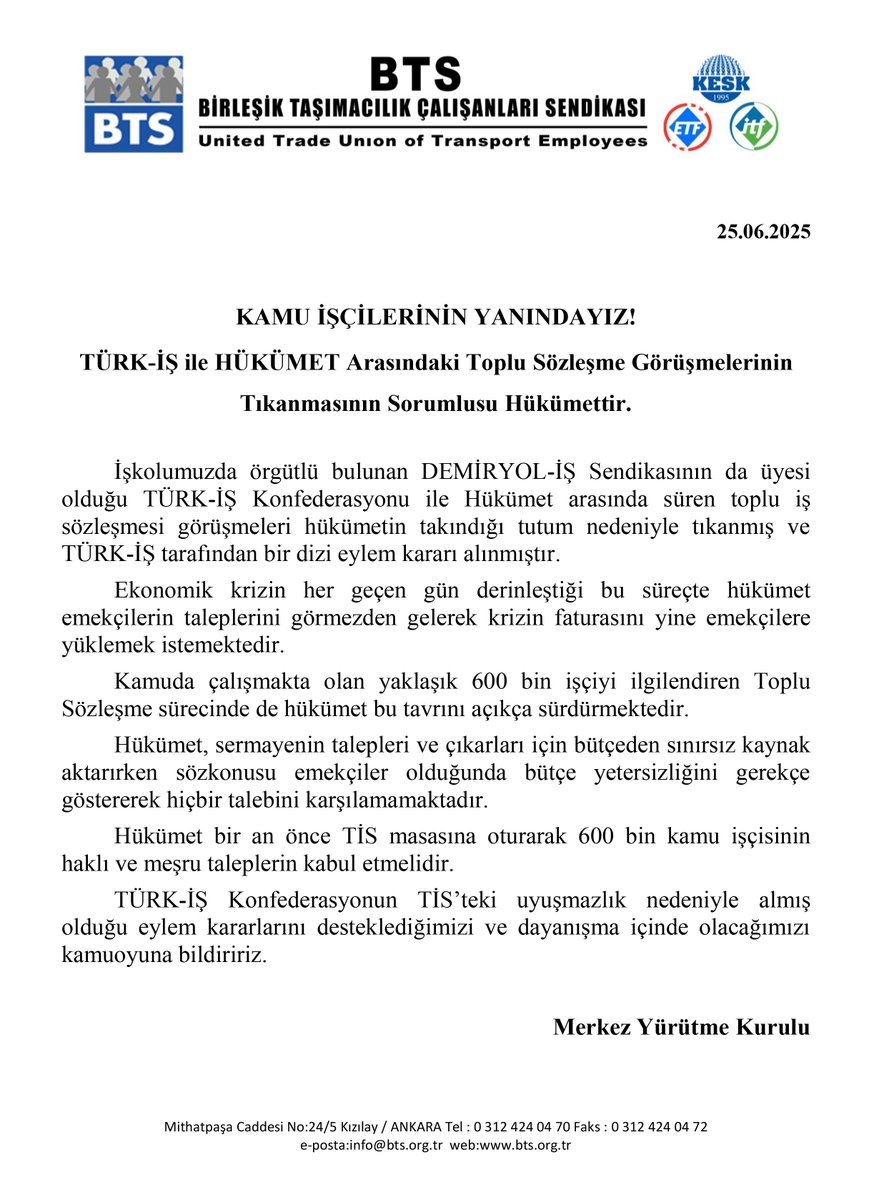 KAMU İŞÇİLERİNİN YANINDAYIZ!
TÜRK-İŞ ile HÜKÜMET Arasındaki Toplu Sözleşme Görüşmelerinin Tıkanmasının Sorumlusu Hükümettir.