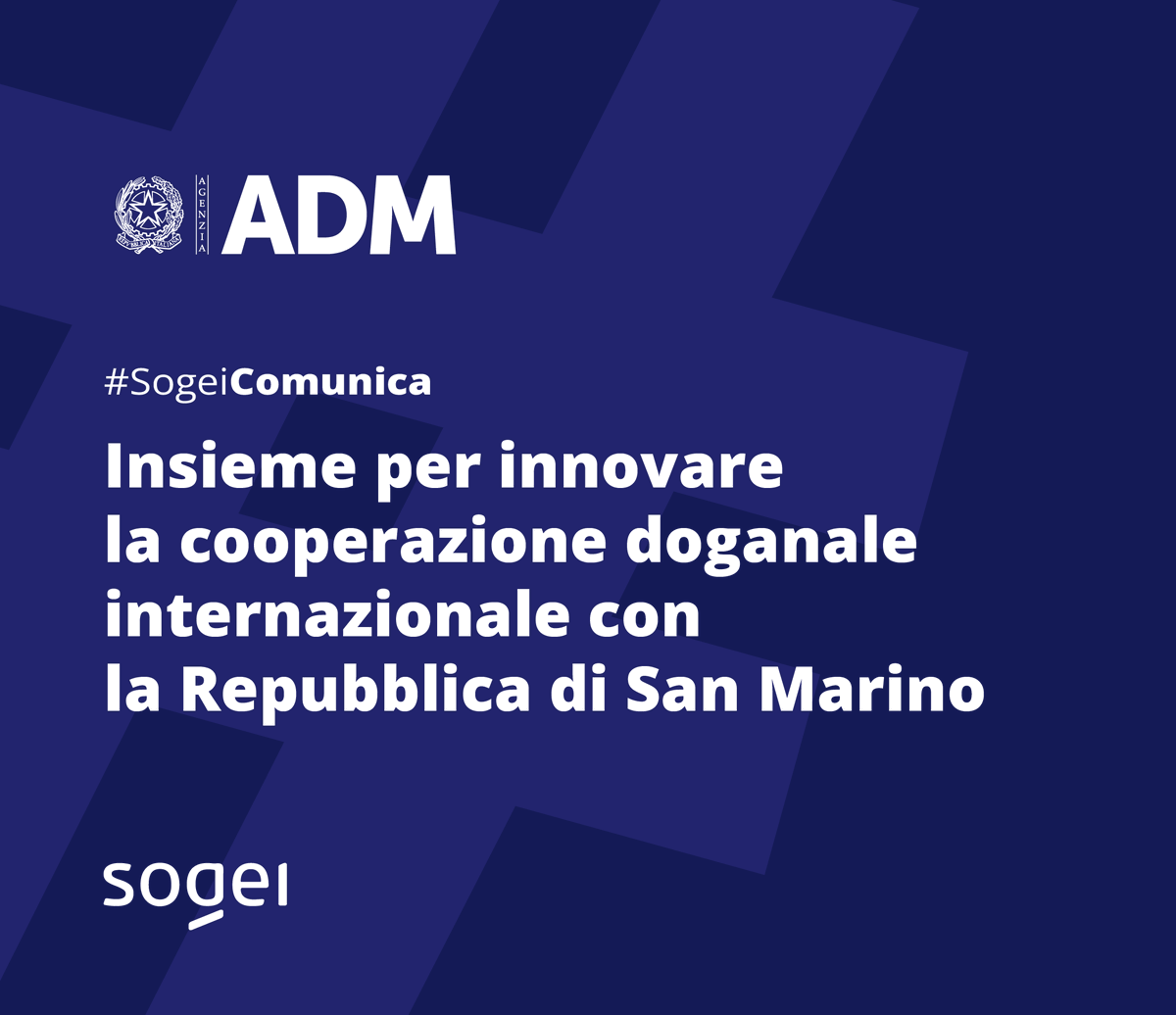 Sogei (@sogei_spa) on Twitter photo #Sogei e <a href="/AdmGov/">Agenzia Dogane e Monopoli-ADM</a> per innovare la cooperazione doganale internazionale con la Repubblica di San Marino.
Un passo avanti per semplificare, connettere e rendere piĂą efficiente il commercio transfrontaliero.
👉 sogei.it/it/sogei-homep…
#Sogeicomunica #Sogei e <a href="/AdmGov/">Agenzia Dogane e Monopoli-ADM</a> per innovare la cooperazione doganale internazionale con la Repubblica di San Marino.
Un passo avanti per semplificare, connettere e rendere piĂą efficiente il commercio transfrontaliero.
👉 sogei.it/it/sogei-homep…
#Sogeicomunica
