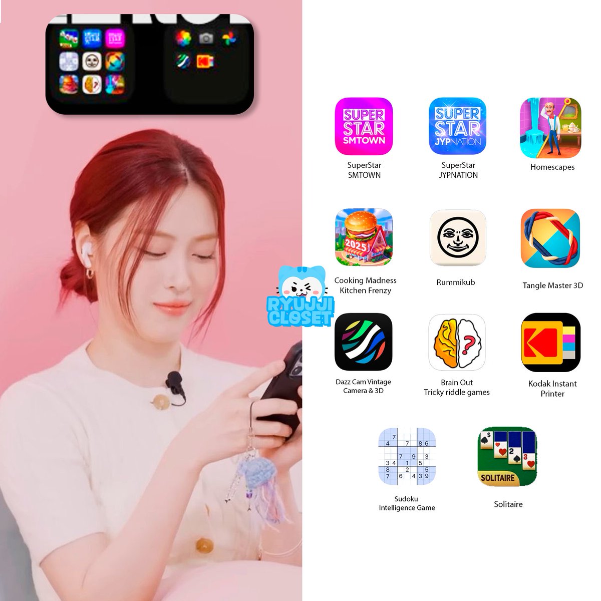 250625 ₊‧°𐐪♡𐑂°‧₊ Ryujin Games &amp; Apps

🎮 SuperStar SMTOWN
🎮 SuperStar JYPNATION
🎮 Homescapes
🎮 Cooking Madness Kitchen Frenzy
🎮 Rummikub
🎮 Tangle Master 3D
🎮 Brain Out
🎮 Sudoku
🎮 Solitaire

📸 Dazzi Cam Vintage
📸 Kodak Instant Print

RYUJIN ON KODE
#RYUJINxHAYOUNG